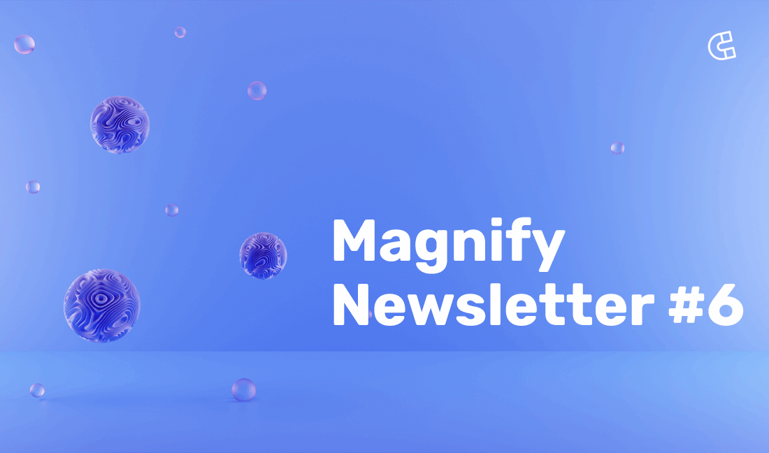 Billion Dollars To Fuel Blockchain Growth - Magnify Newsletter #6